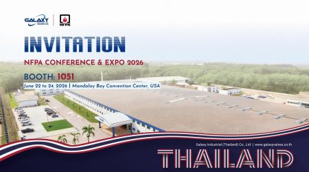 Galaxy Thailand 携消防核心产品亮相美国NFPA消防展